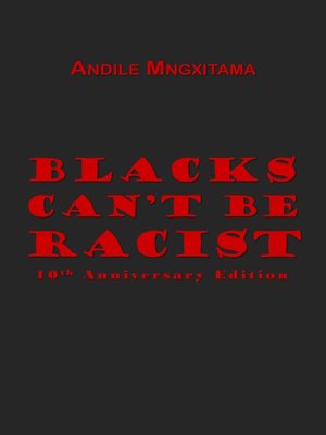 Blacks Can't Be Racist - ebook